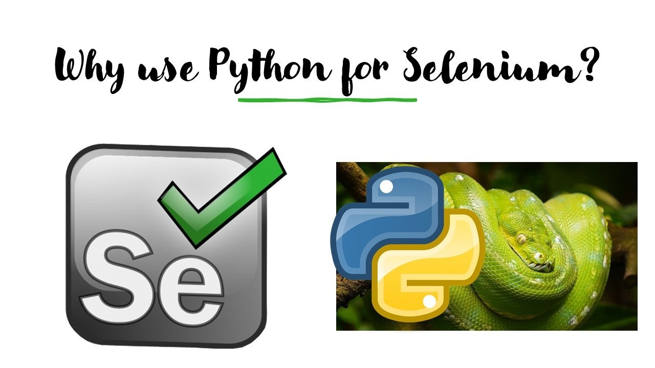 Why use Python for Selenium