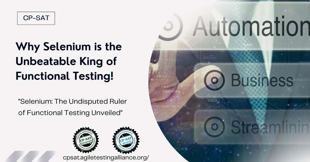 Why Selenium is the Unbeatable King of Functional Testing!