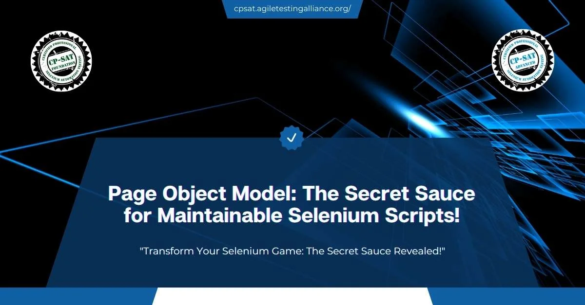 Page Object Model The Secret Sauce for Maintainable Selenium Scripts