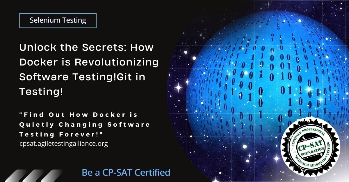 Unlock the Secrets How Docker is Revolutionizing Software Testing!