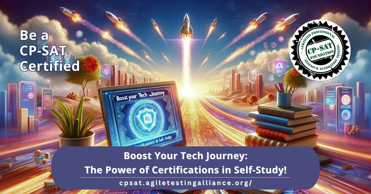 Boost Your Tech Journey The Power of Certifications in Self Study!