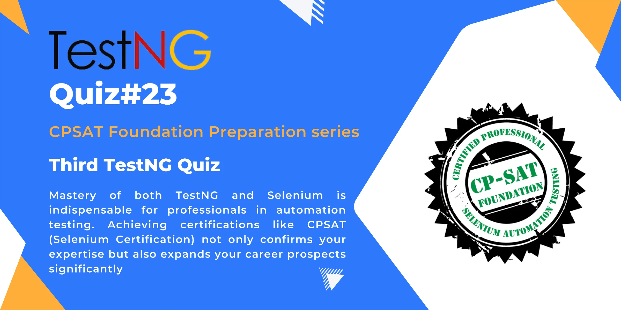 Quiz#23 CPSAT (Selenium Certification) preparation series